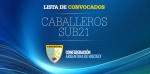 CABALLEROS SUB 21: LISTA DE CONVOCADOS