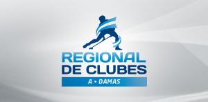 CAMPEONATO REGIONAL DE CLUBES 'A' DAMAS